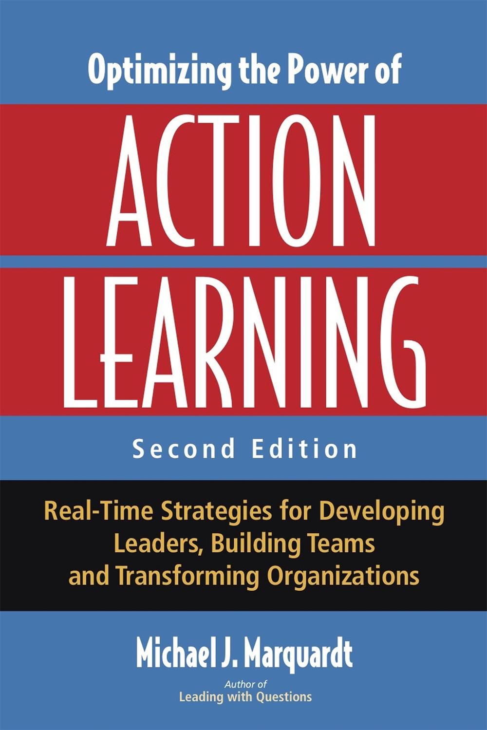 Optimizing the Power of Action Learning by Michael J. Marquardt - ISBN: 9781904838333