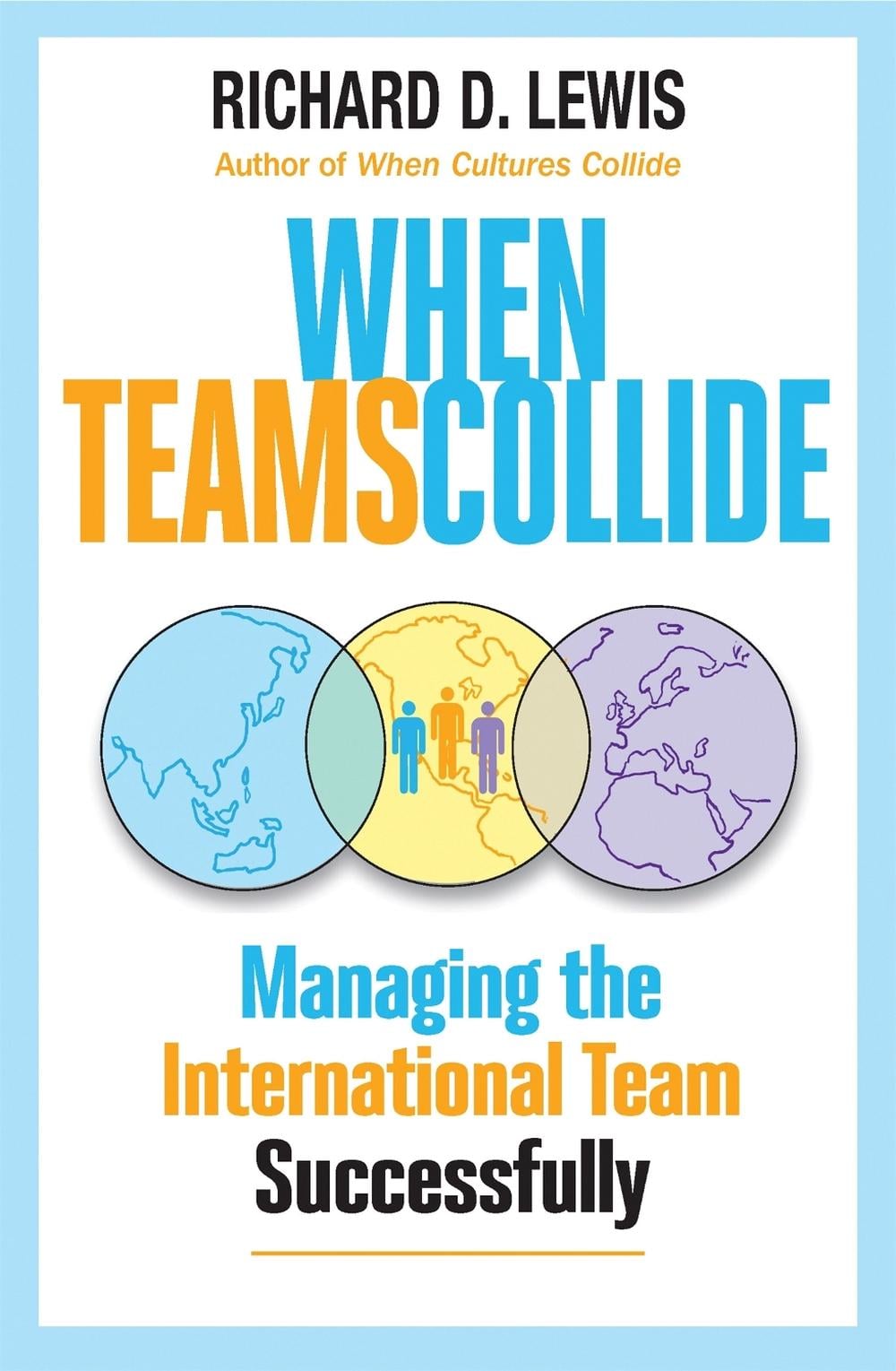When Teams Collide by Richard Lewis - ISBN: 9781904838357