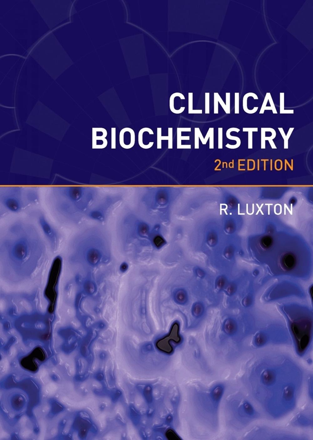 Clinical Biochemistry, second edition, 9781904842415