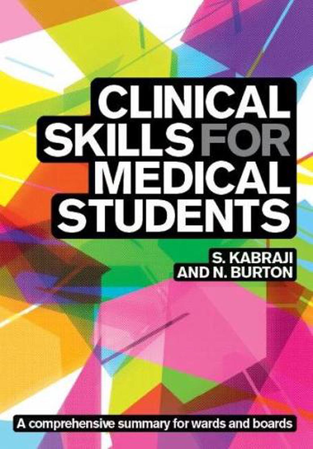 Clinical Skills For Medical Students By Sheheryar Kabraji, Paperback ...