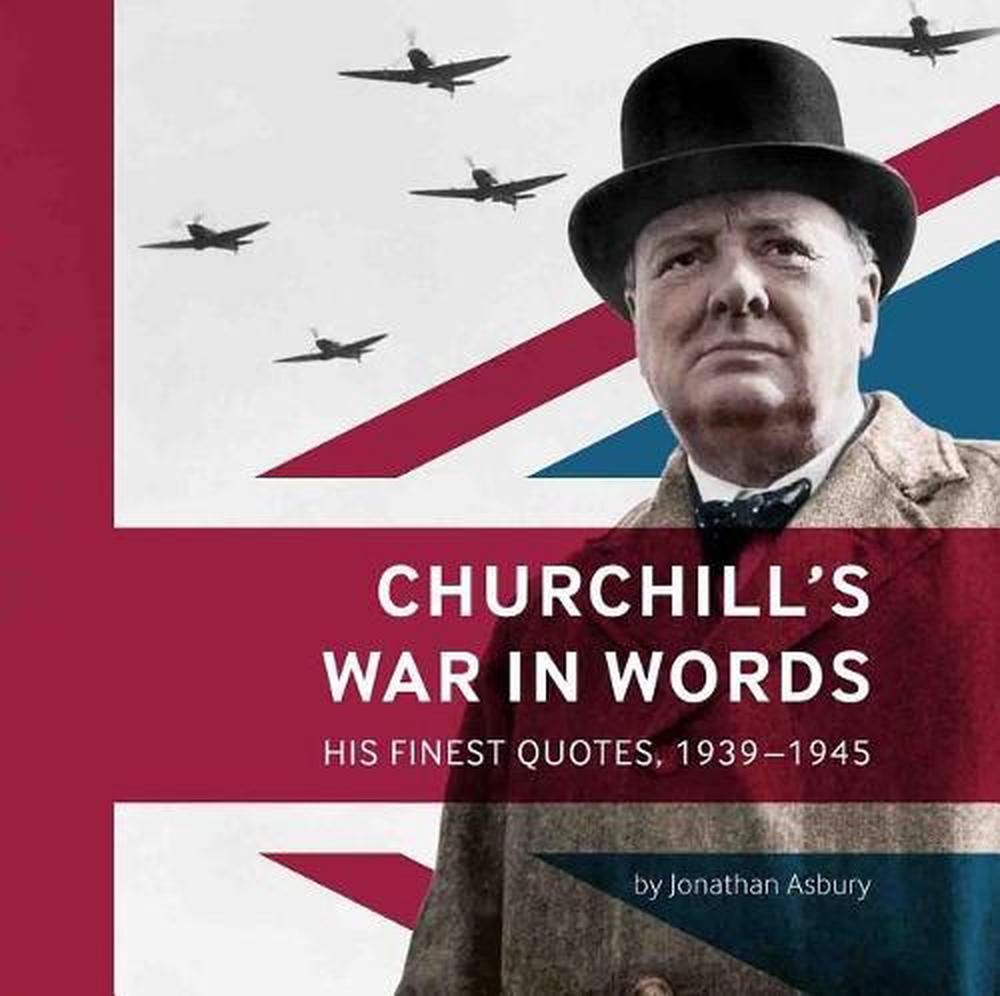 Churchill's War in Words, 9781904897361