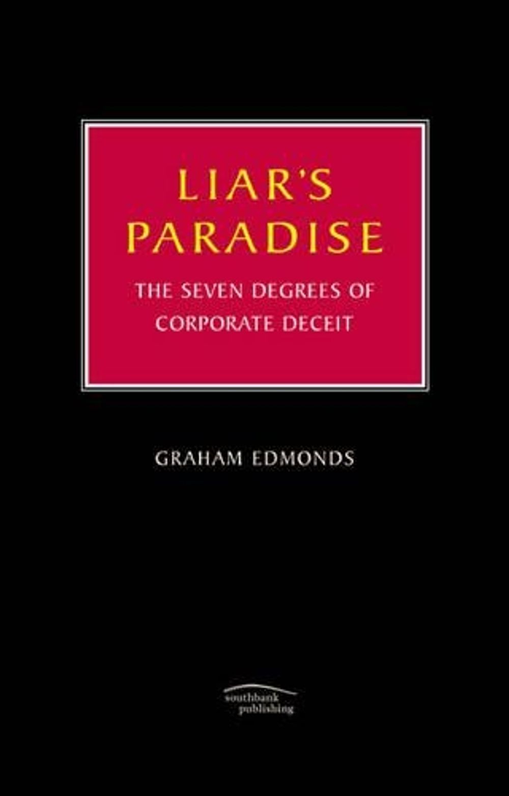 Liar's Paradise by Graham Edmonds - ISBN: 9781904915157