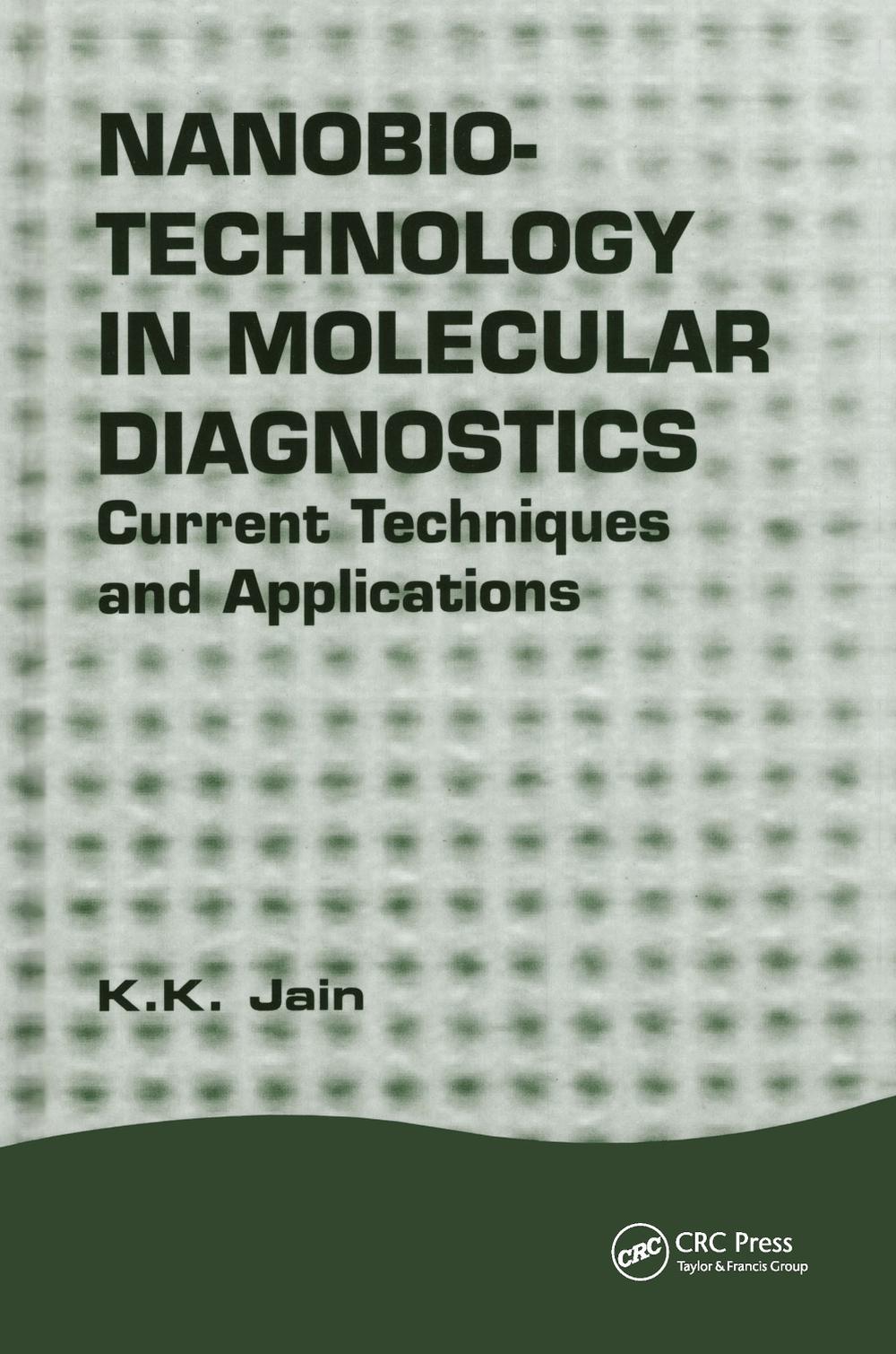 Nanobiotechnology in Molecular Diagnostics, 1st Edition, 9781904933175