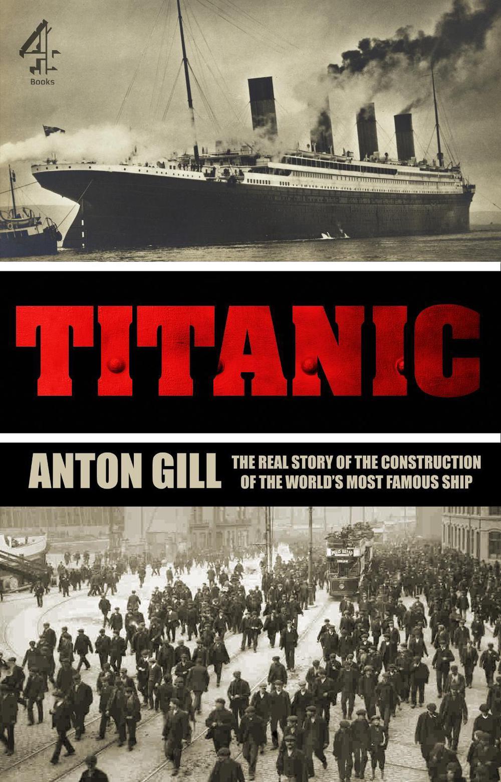 Titanic by Anton Gill - ISBN: 9781905026746