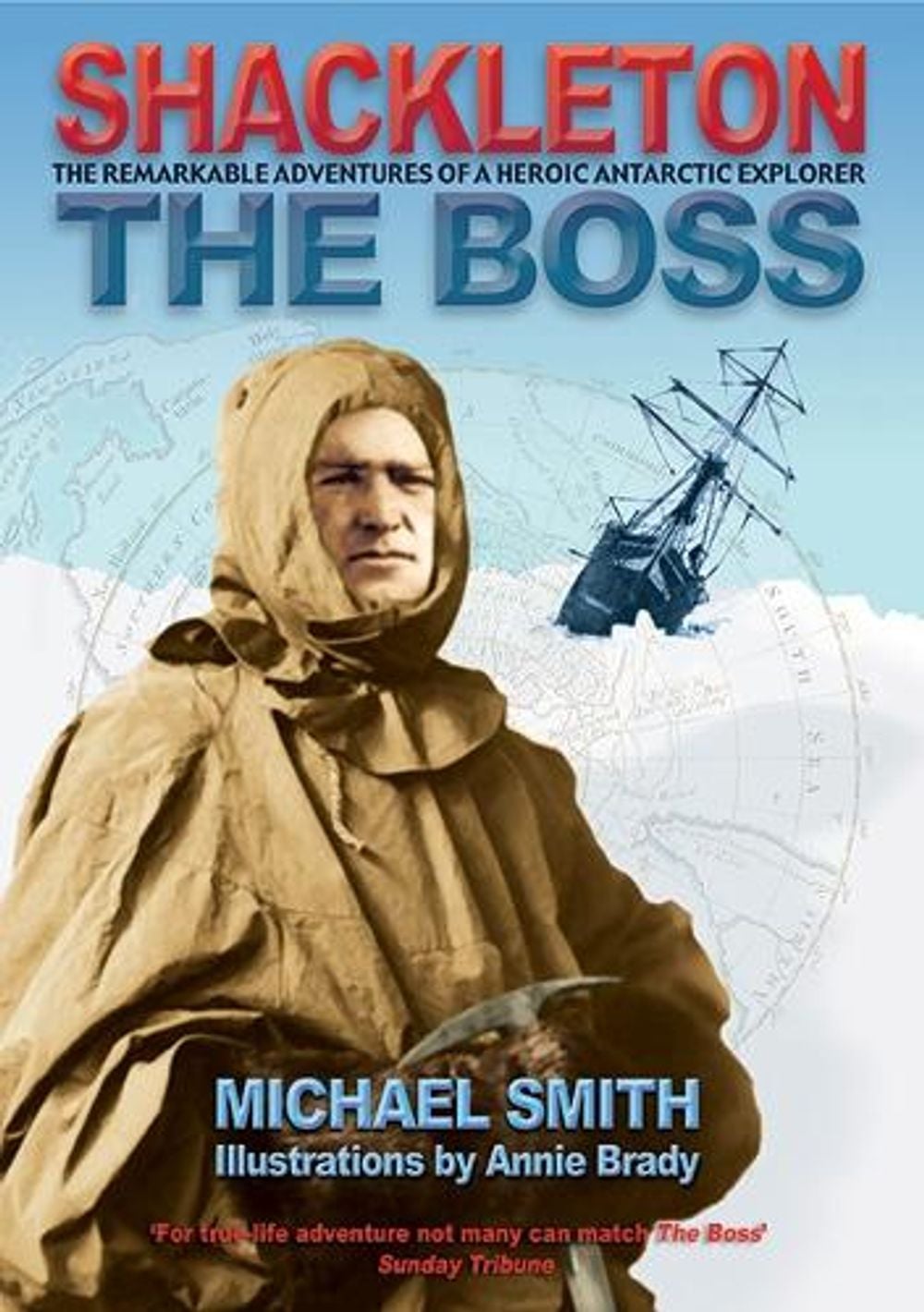 Shackleton by Michael Smith - ISBN: 9781905172276