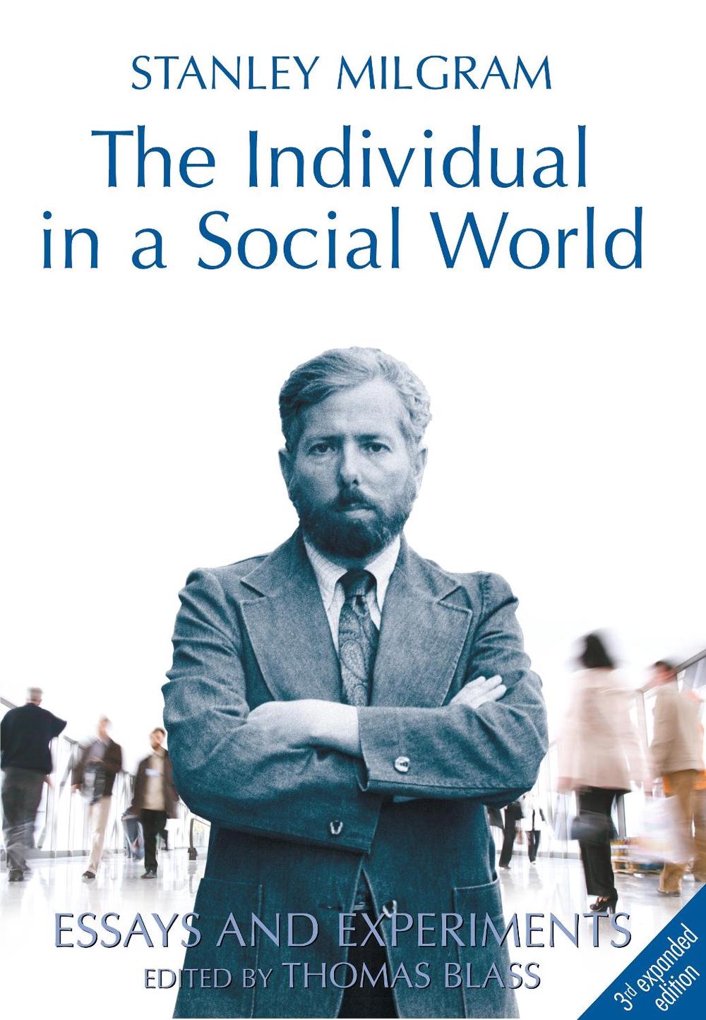 The Individual in a Social World by Stanley Milgram - ISBN: 9781905177127