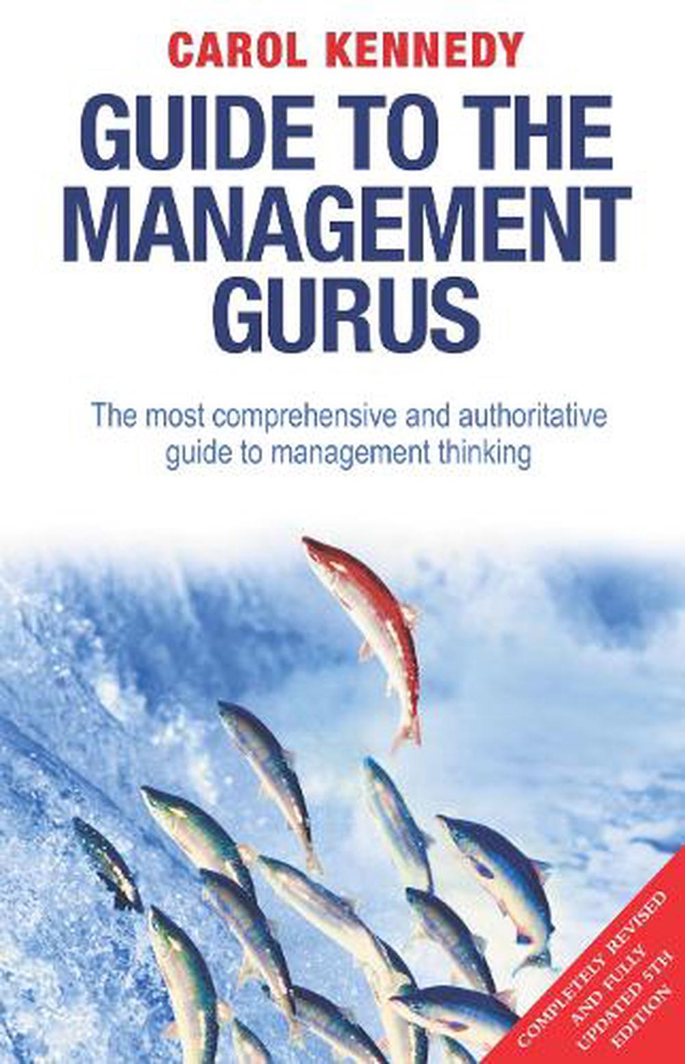 Guide To The Management Gurus By Carol Kennedy, Paperback ...