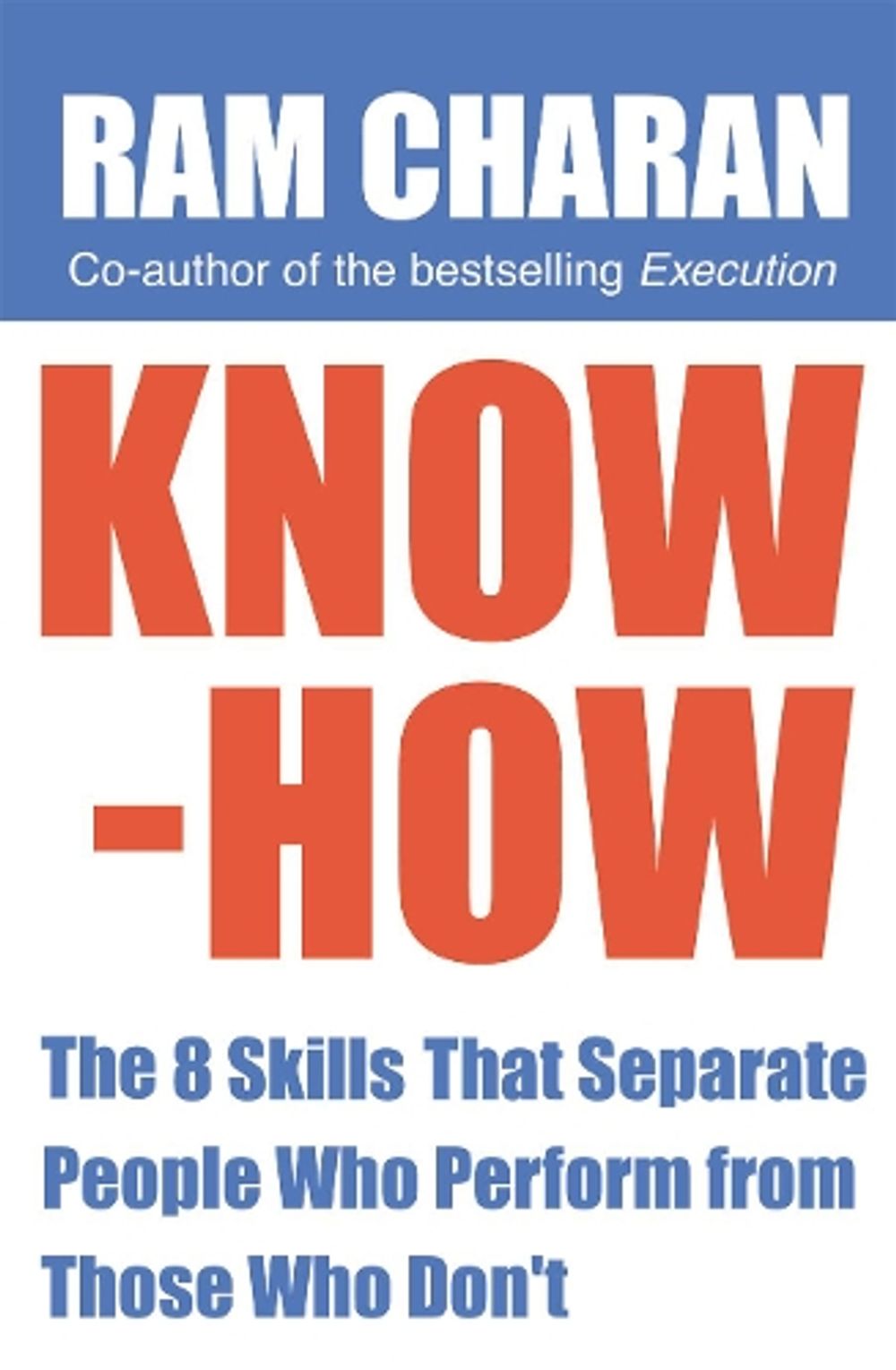 Know-How by Ram Charan - ISBN: 9781905211241