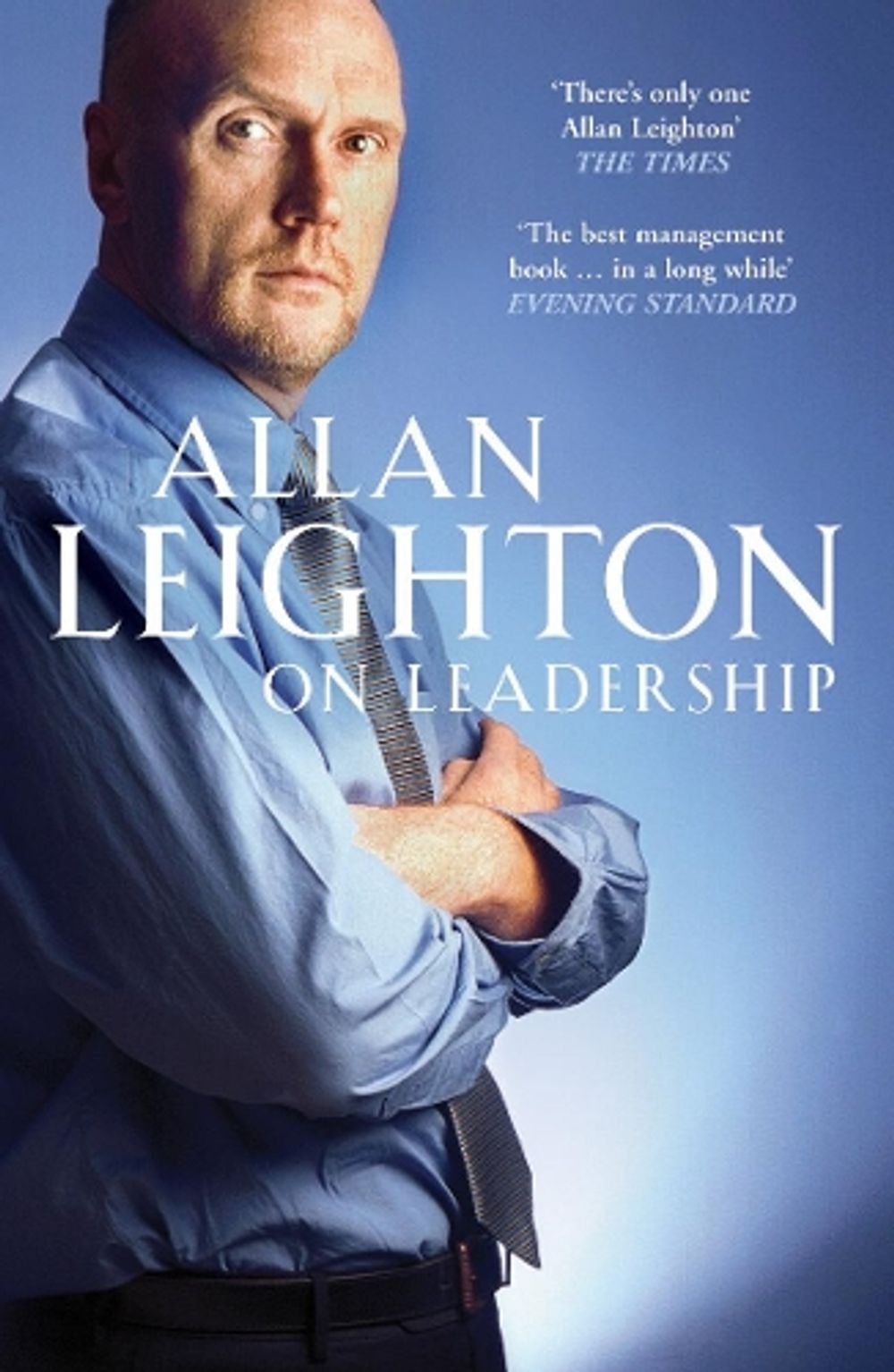 On Leadership by Allan Leighton - ISBN: 9781905211449