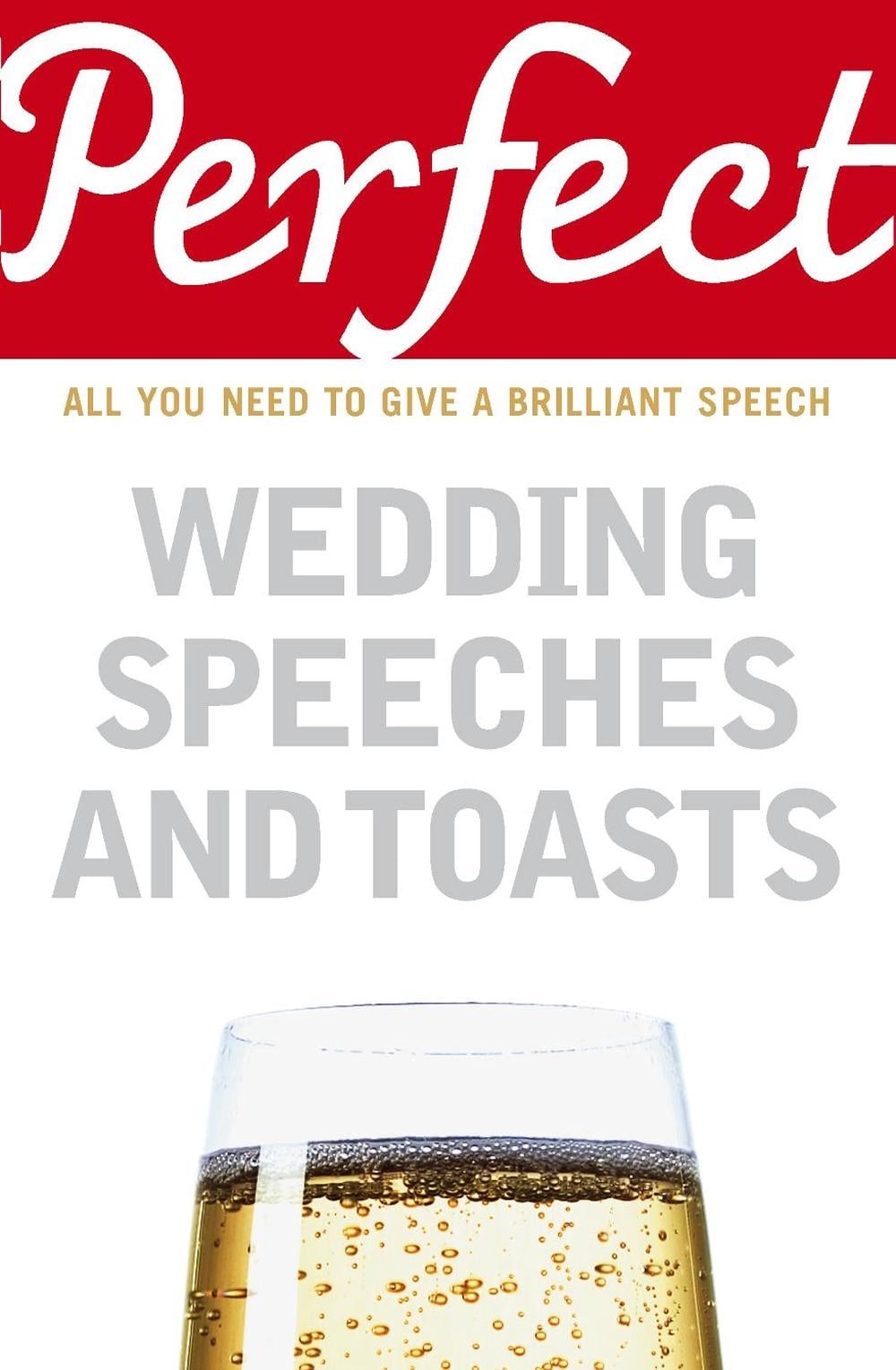 Perfect Wedding Speeches and Toasts by George Davidson - ISBN: 9781905211777