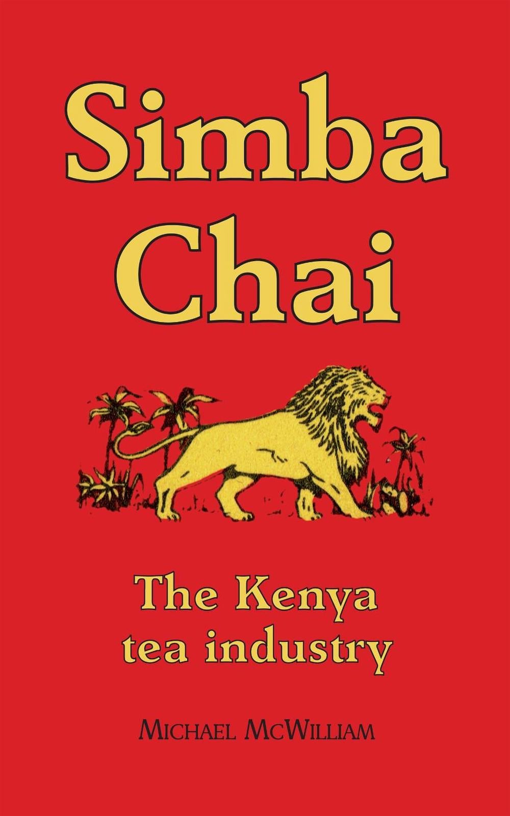 Simba Chai by Sir Michael McWilliam - ISBN: 9781905315086