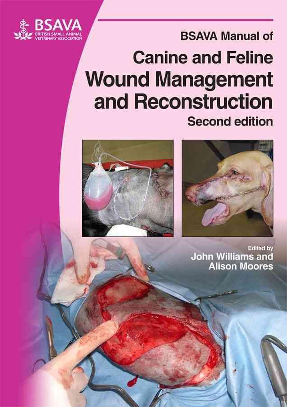 BSAVA Manual of Canine and Feline Wound Management and Reconstruction, 9781905319091