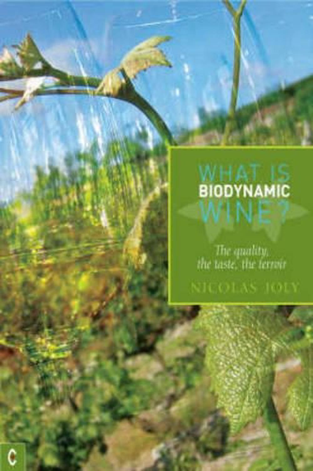 What is Biodynamic Wine?, 9781905570096