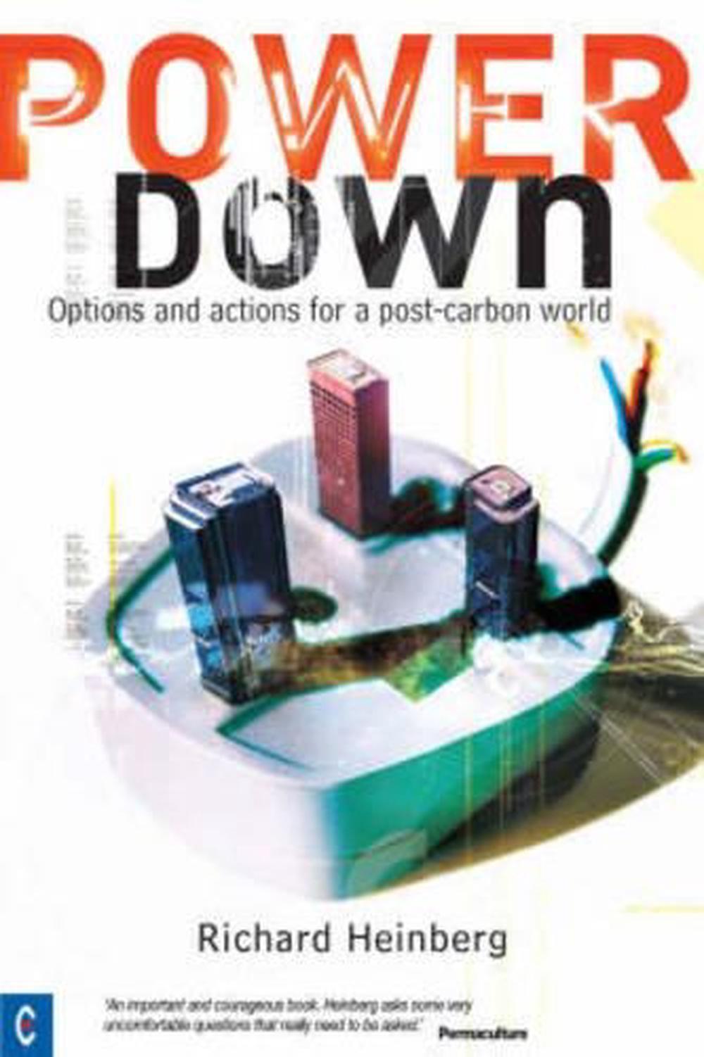 Powerdown by Richard Heinberg - ISBN: 9781905570102
