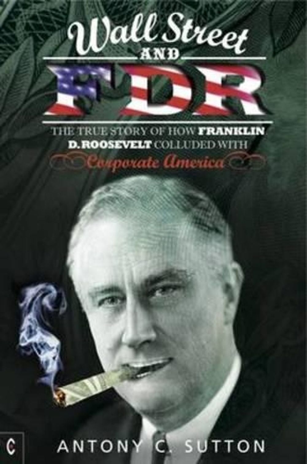 Wall Street and FDR by Antony Cyril Sutton - ISBN: 9781905570713