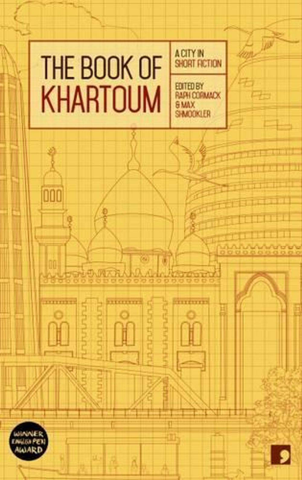 The Book of Khartoum by Arthur Gabriel Yak - ISBN: 9781905583720