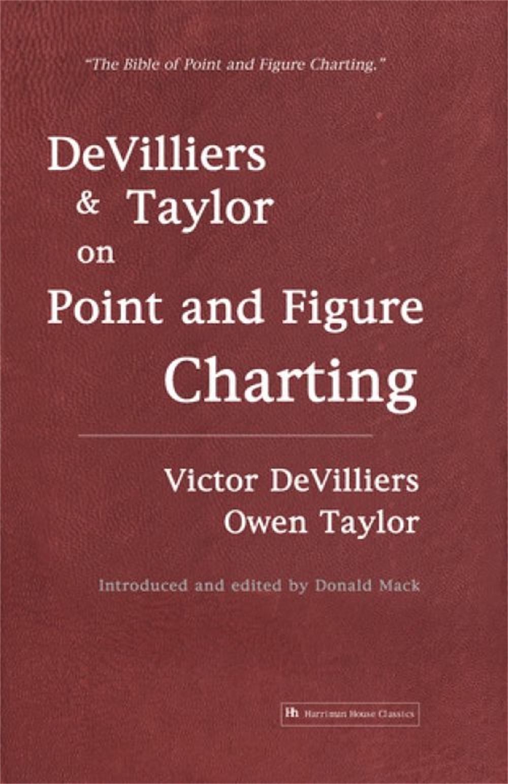 DeVilliers and Taylor on Point and Figure Charting, 9781905641529