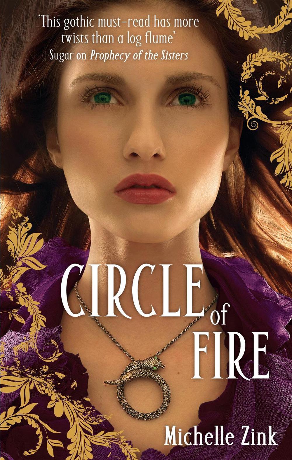 Circle Of Fire by Michelle Zink - ISBN: 9781905654475