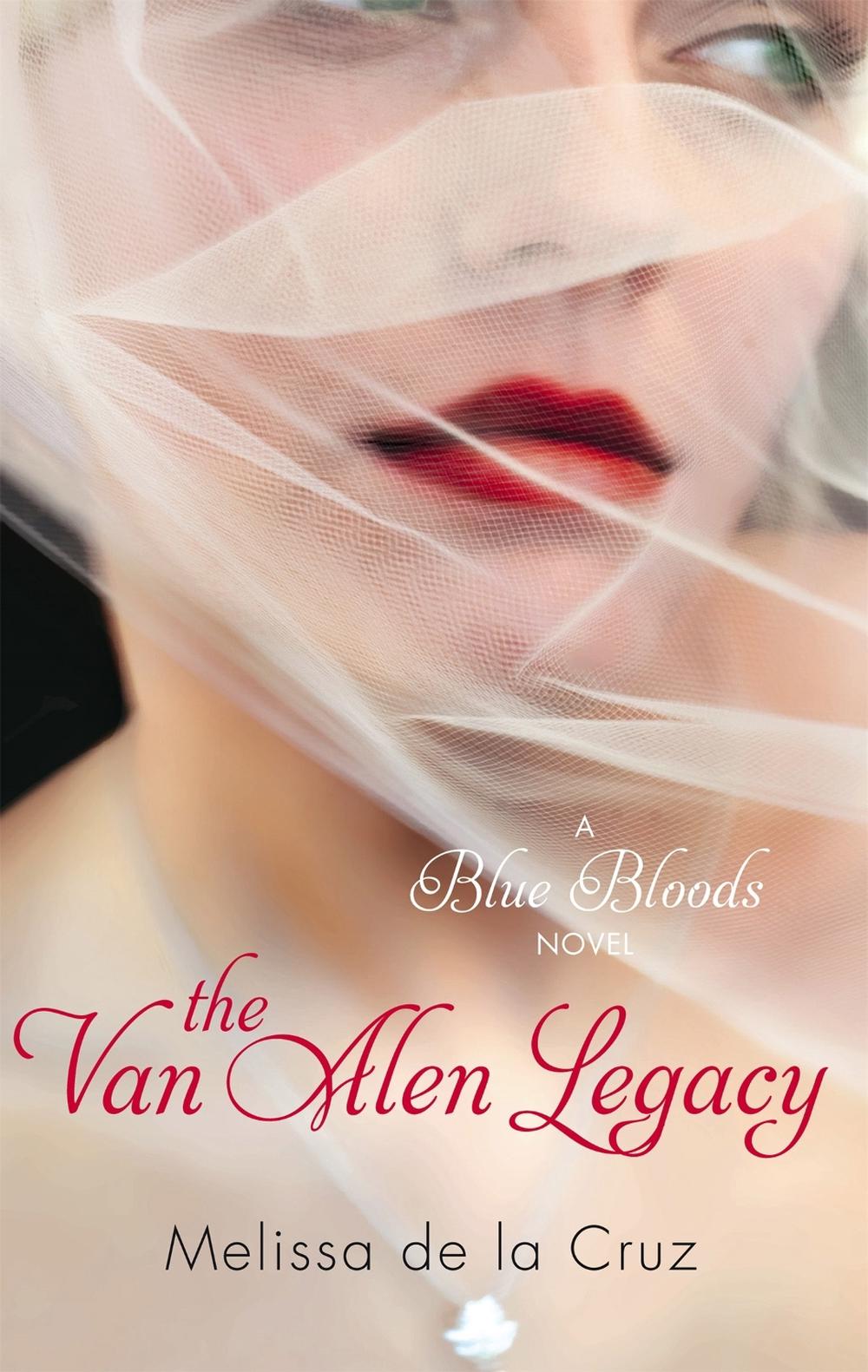 The Van Alen Legacy by Melissa de la Cruz - ISBN: 9781905654796
