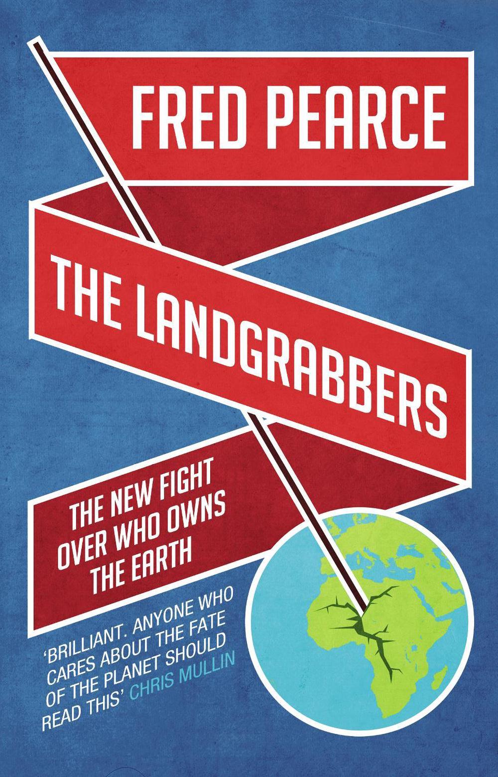 The Landgrabbers by Fred Pearce - ISBN: 9781905811755