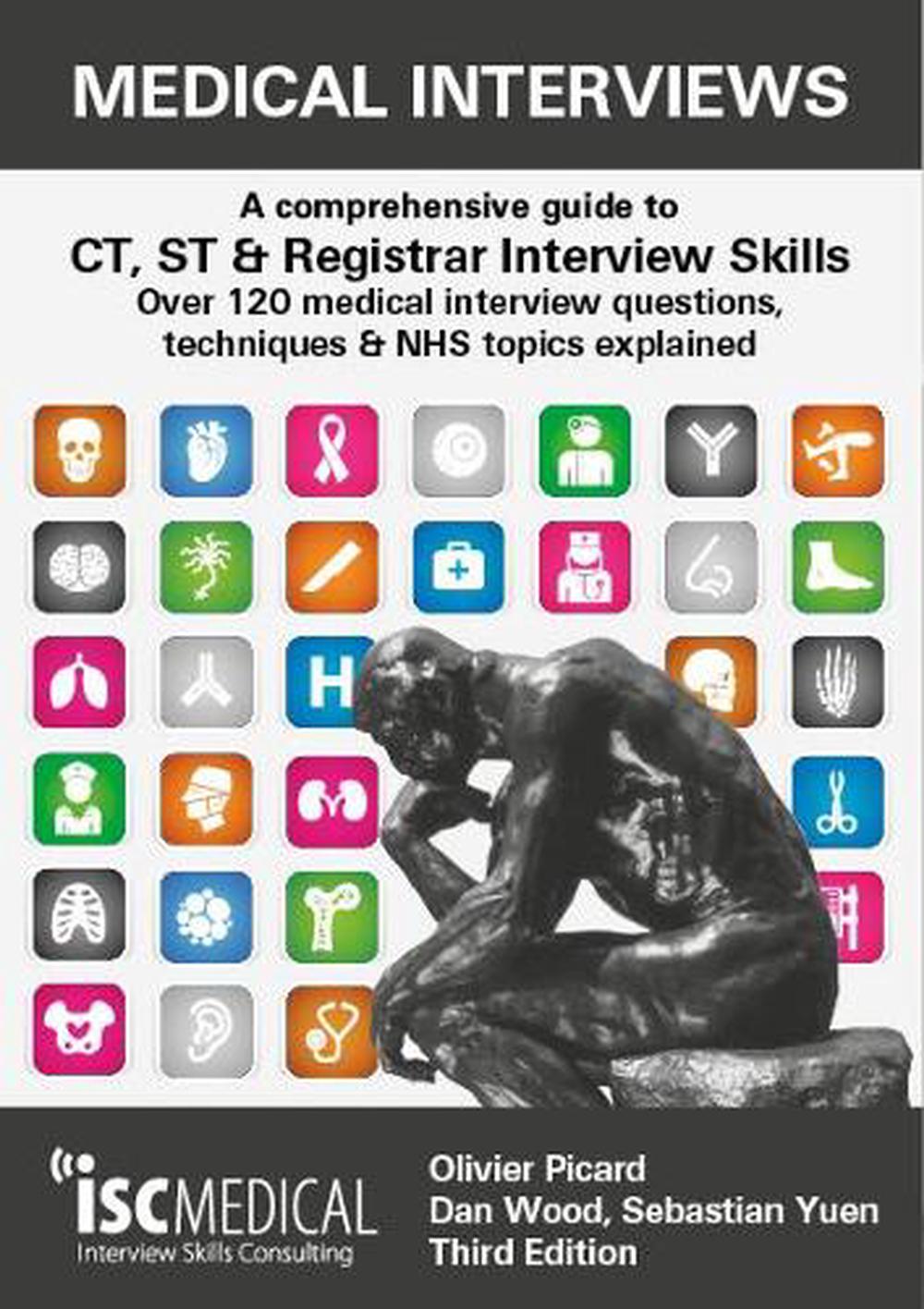 Medical Interviews A Comprehensive Guide To Ct St And Registrar Interview Skills Third Edition By Olivier Picard Paperback 9781905812240 Buy Online At The Nile