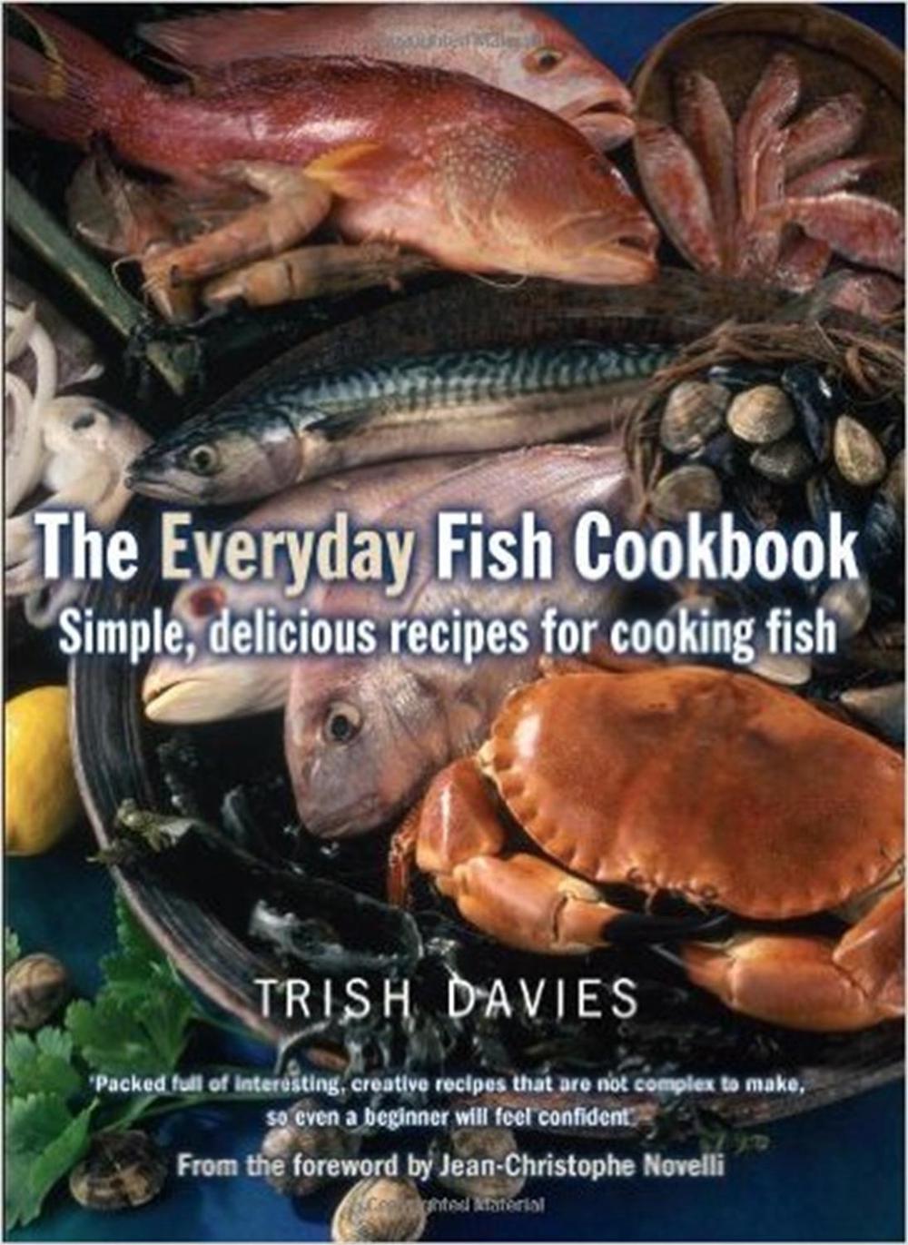 The Everyday Fish Cookbook, 9781905862733