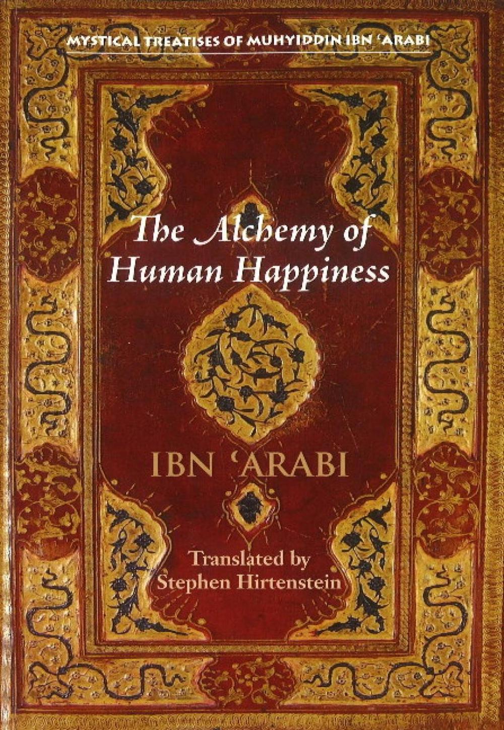 The Alchemy of Human Happiness, 9781905937592