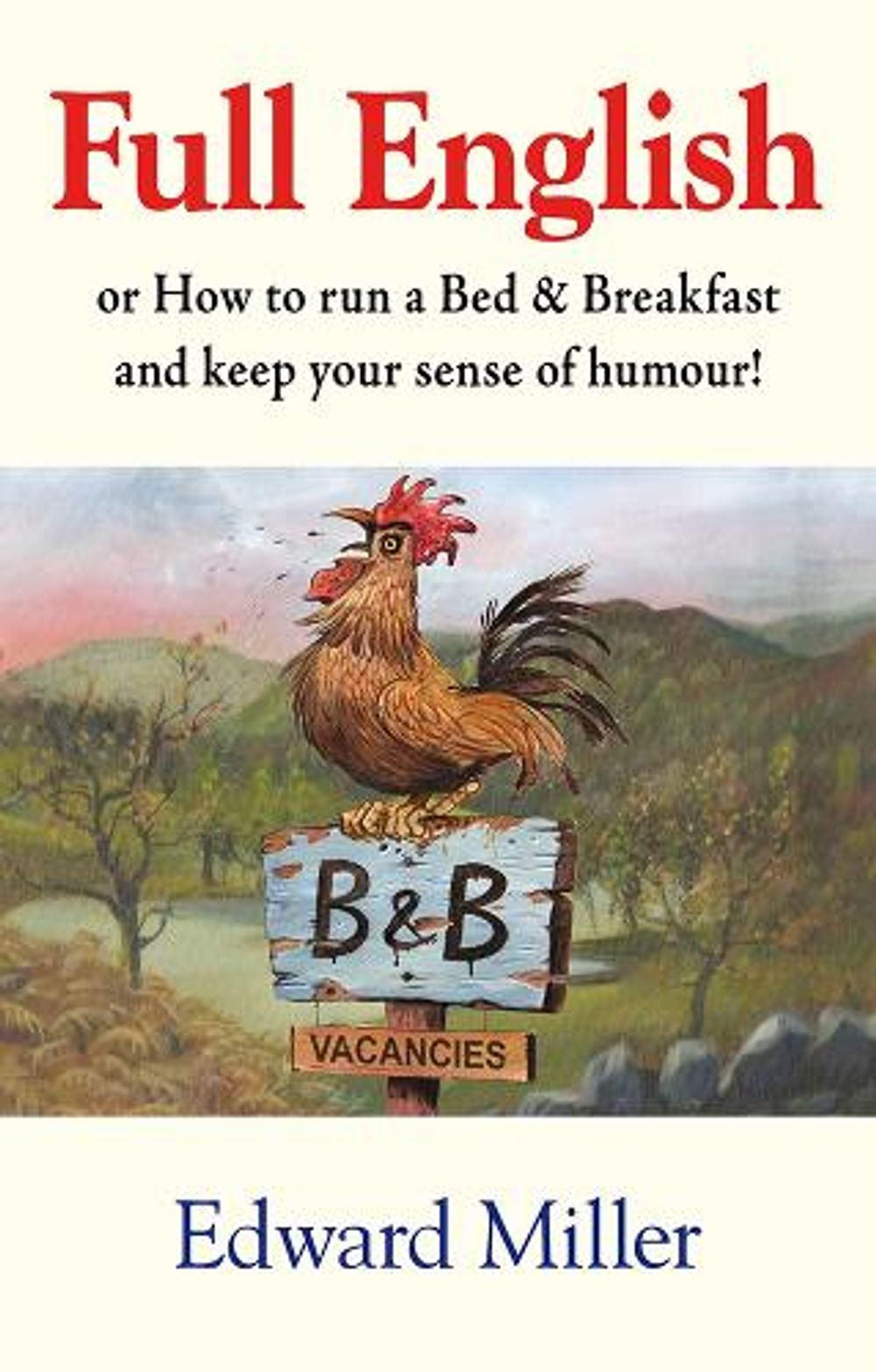 Full English by Edward Miller - ISBN: 9781906122157