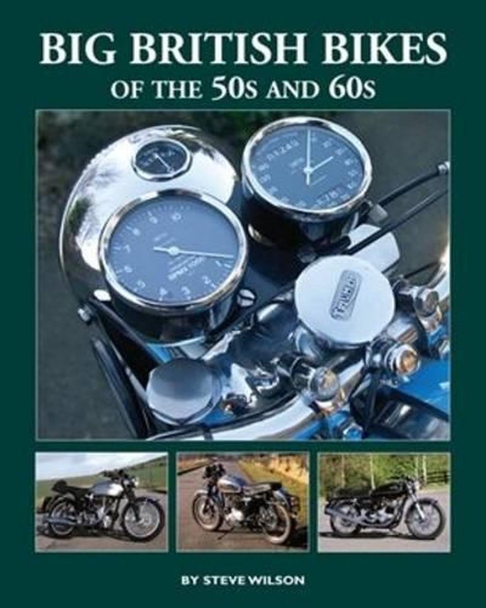 Big British Bikes of the 50s and 60s, 9781906133603