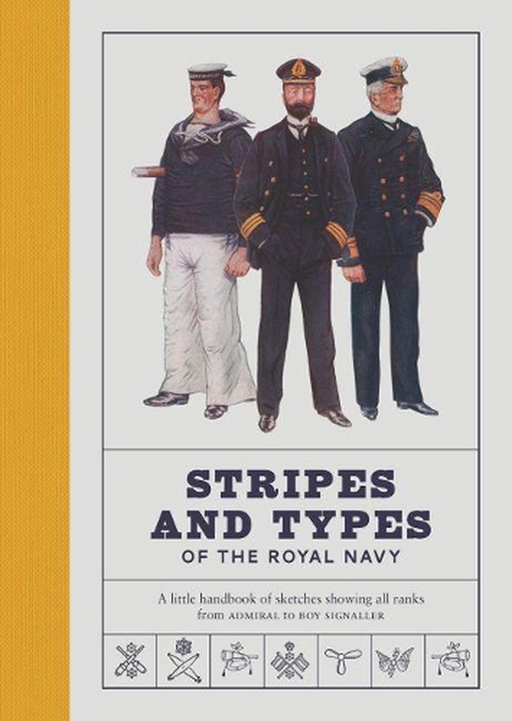 Stripes and Types of the Royal Navy, 9781906367718