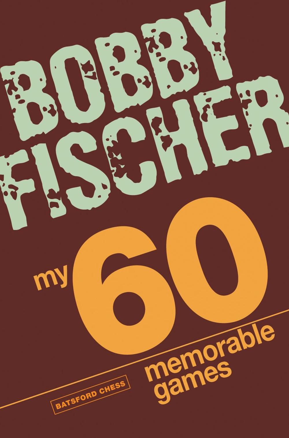 My 60 Memorable Games, 9781906388300