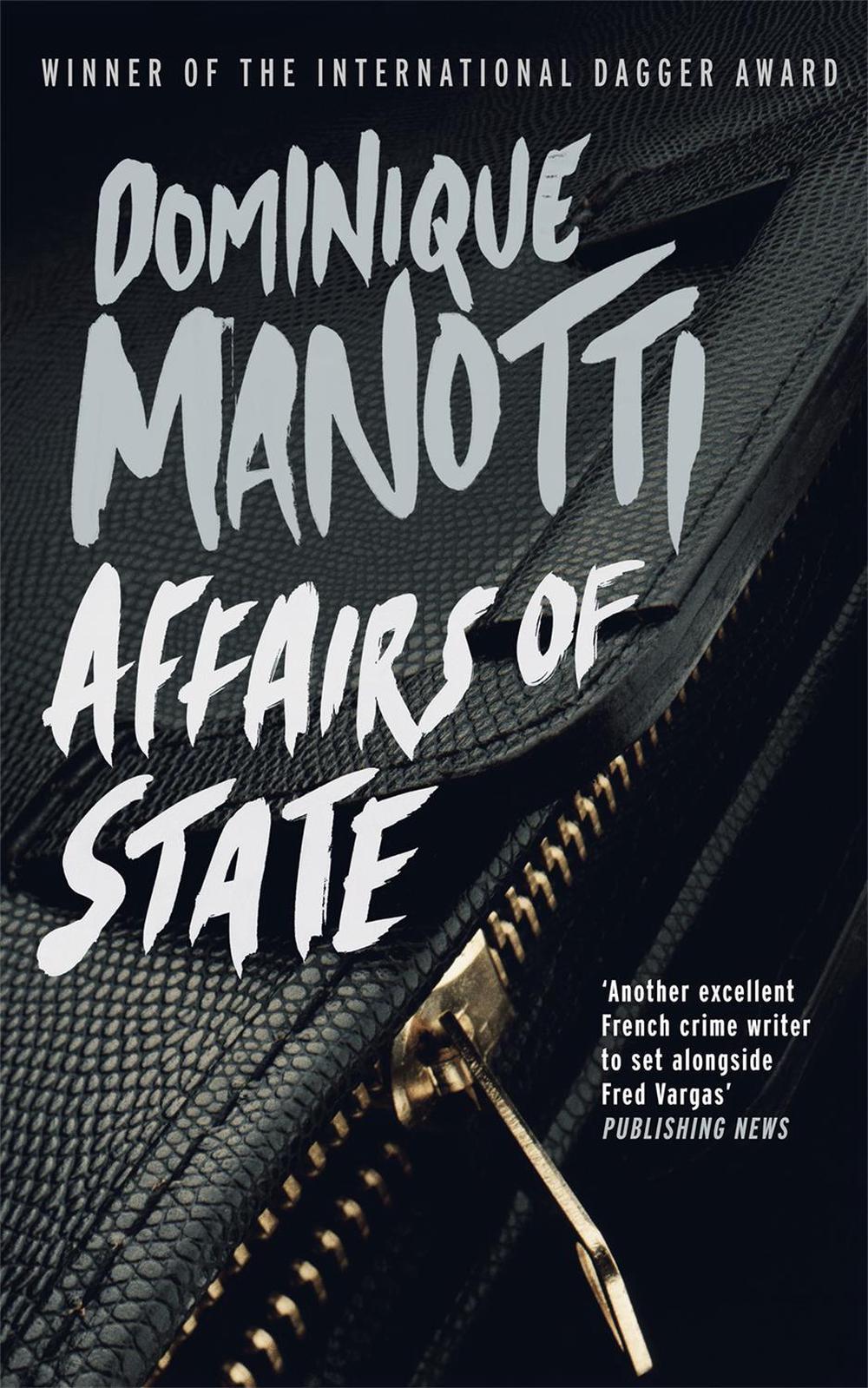 Affairs of State by Dominique Manotti - ISBN: 9781906413491