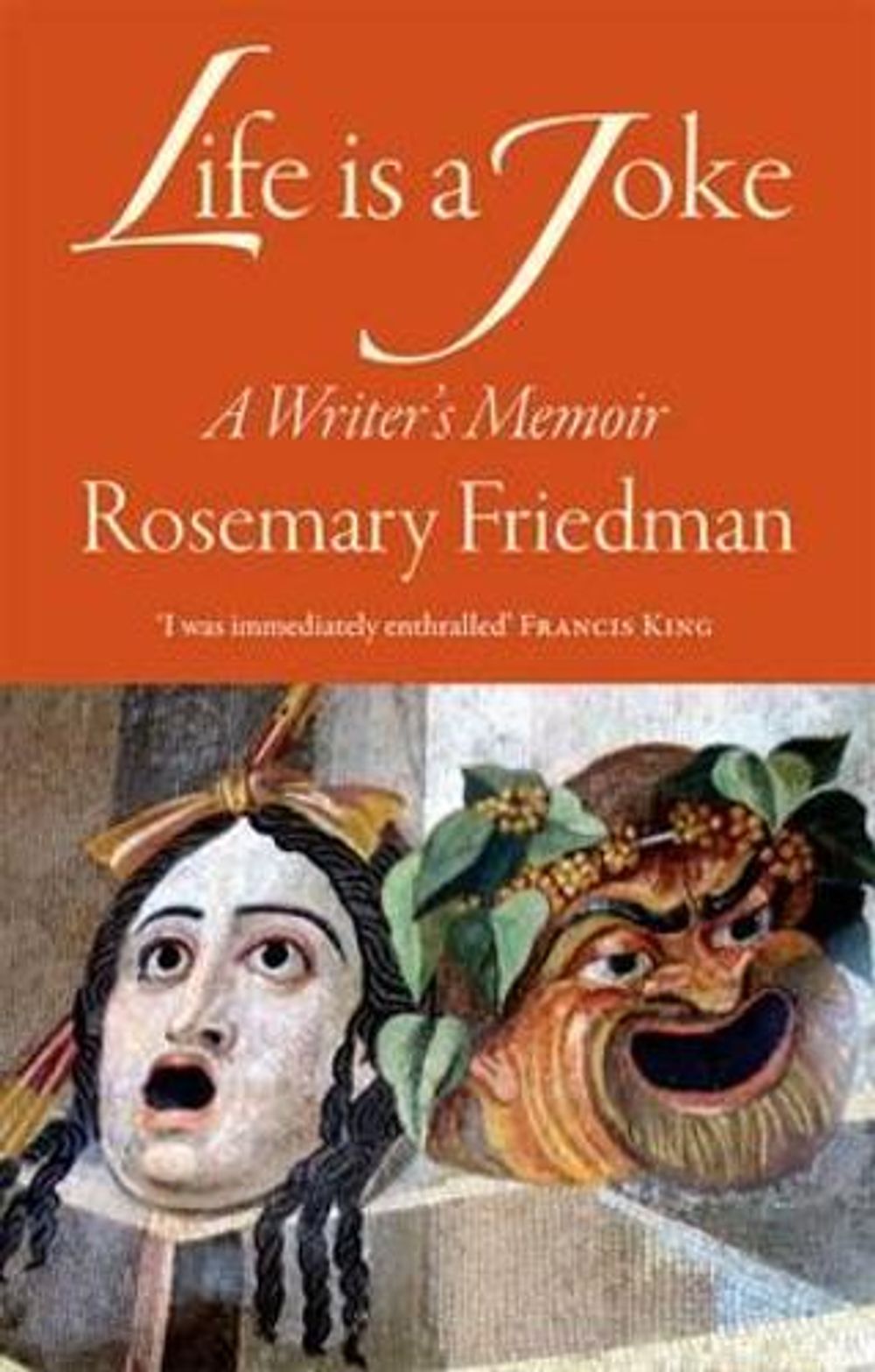 Life Is a Joke by Rosemary Friedman - ISBN: 9781906413811
