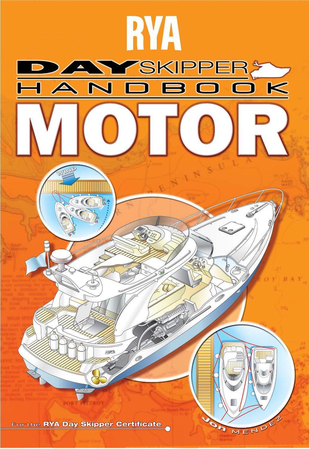 RYA Day Skipper Handbook - Motor by Jon Mendez - ISBN: 9781906435554