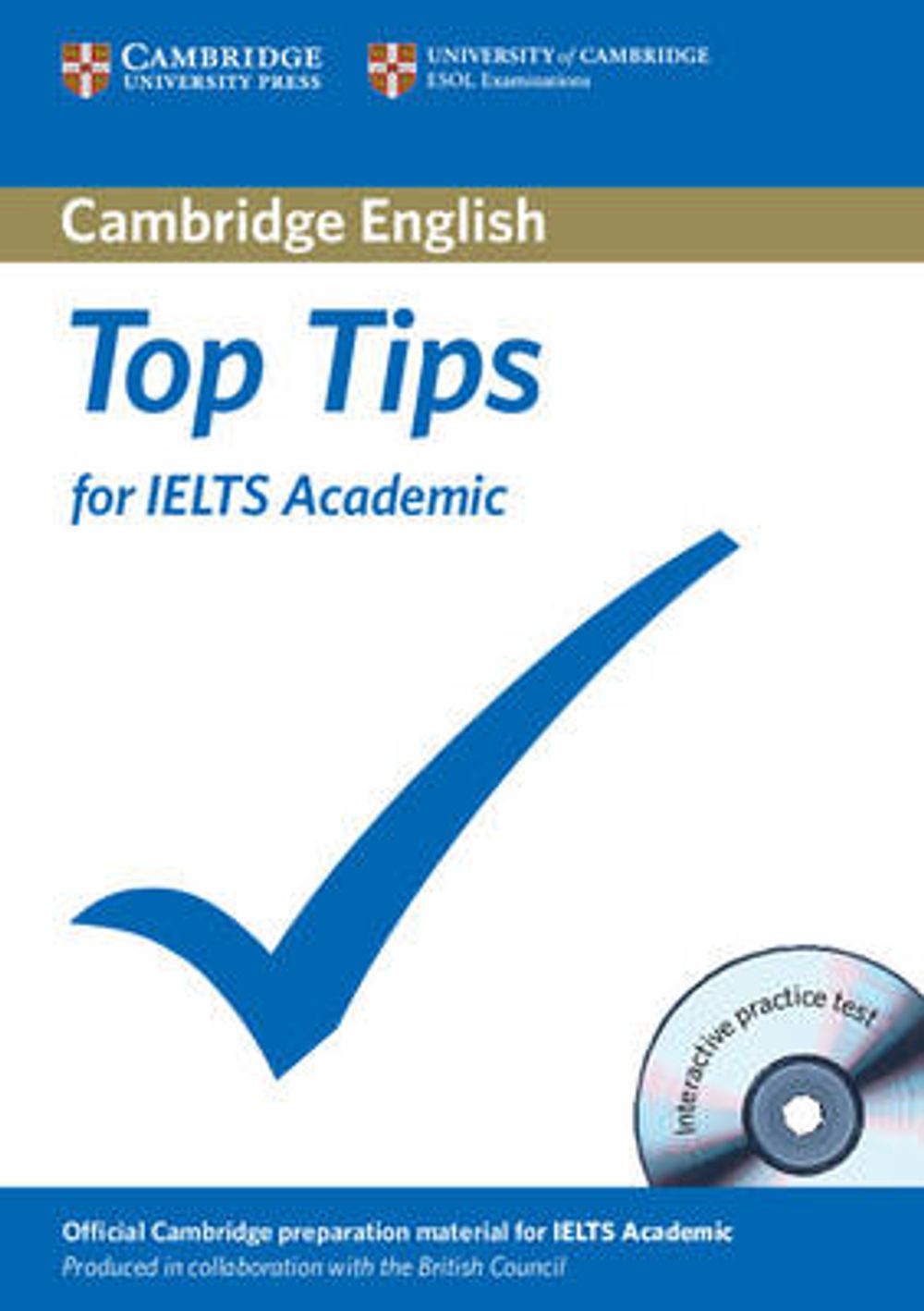 Top Tips for IELTS Academic Paperback with CD-ROM by Cambridge Esol - ISBN: 9781906438722