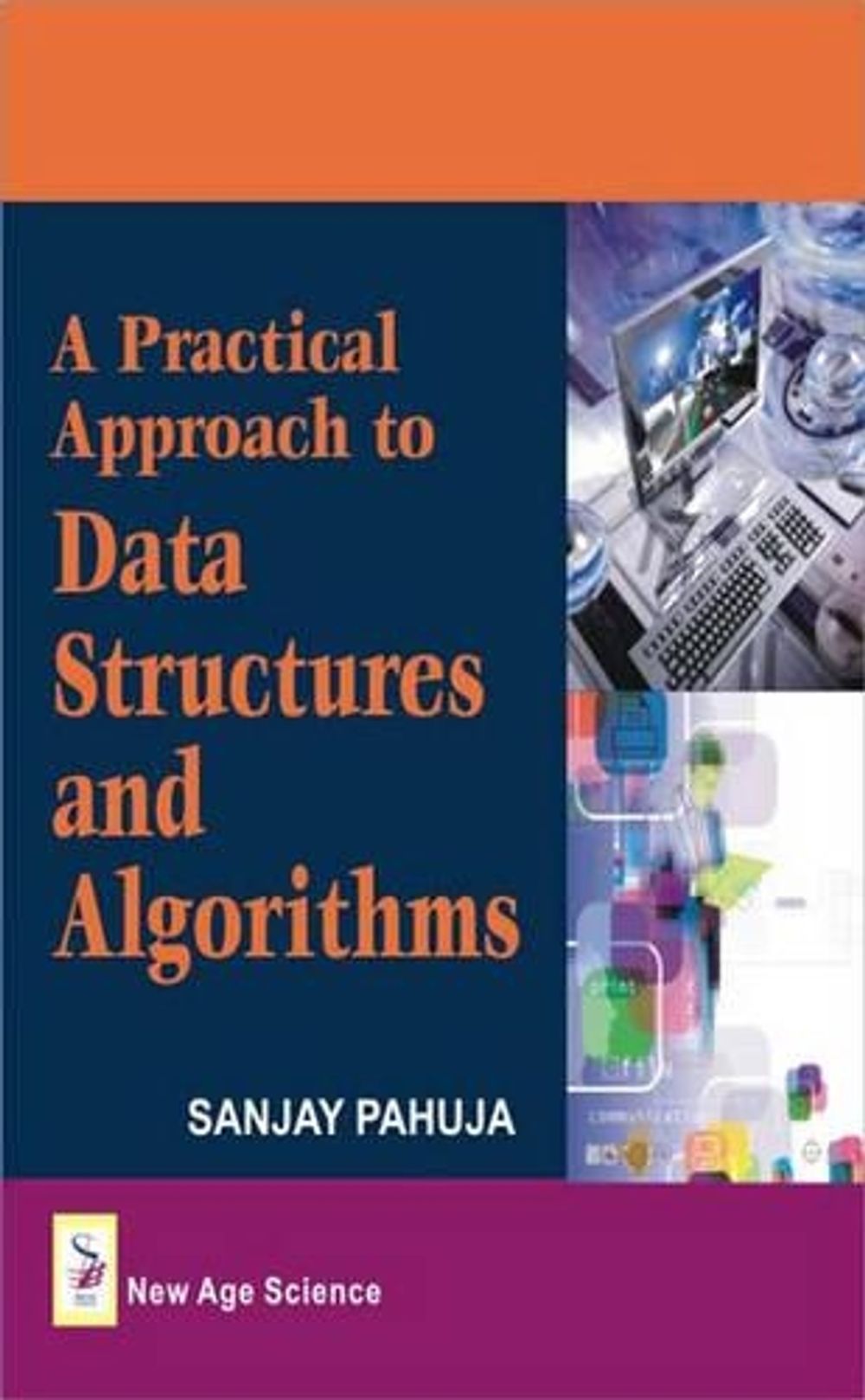 A Practical Approach to Data Structures and Algorithms by Sanjay Pahuja ...