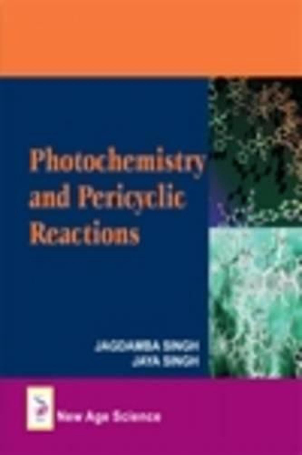 Photochemistry and Pericyclic Reactions, 9781906574161
