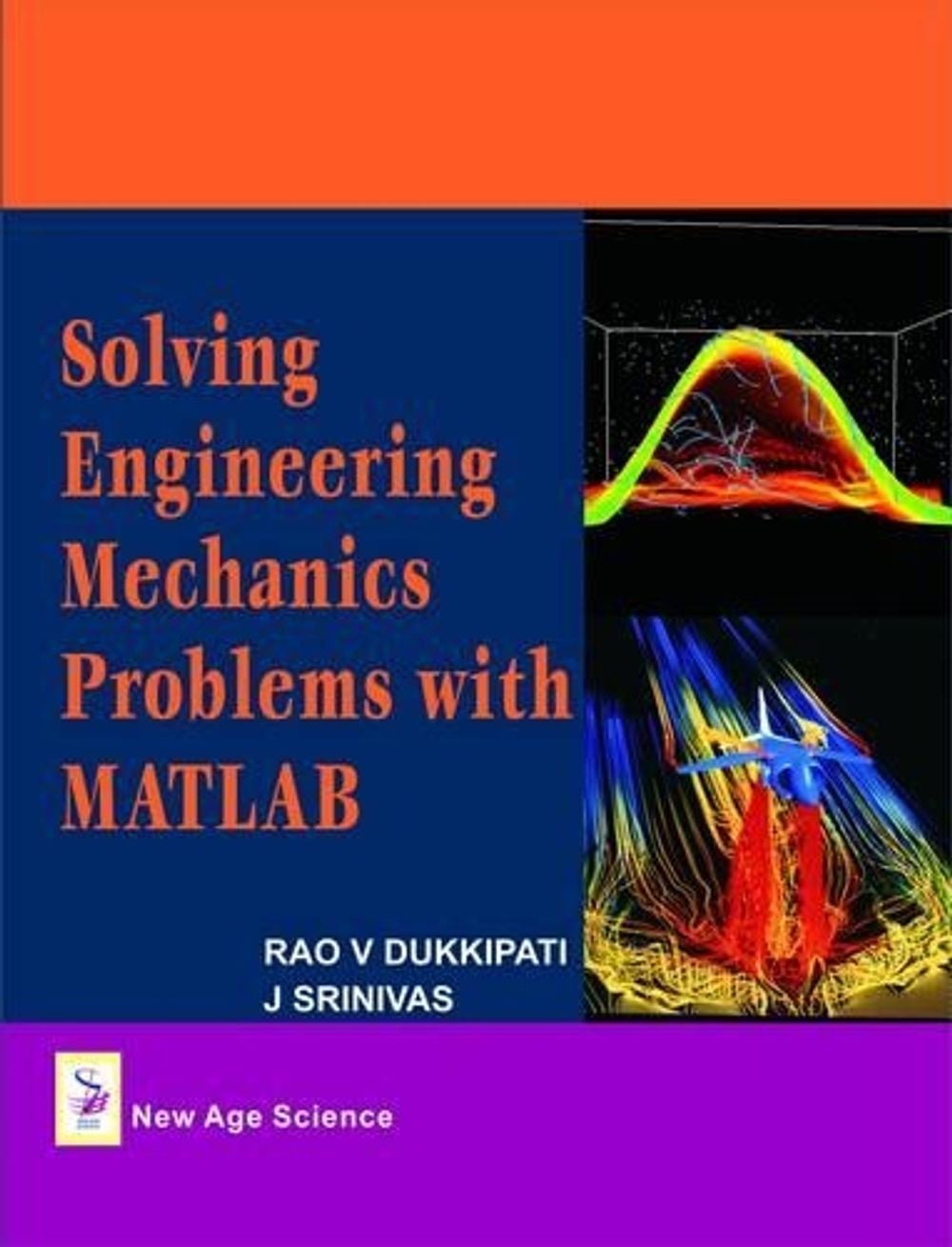Solving Engineering Mechanics Problems with Matlab by Rao V. Dukkipati - ISBN: 9781906574345