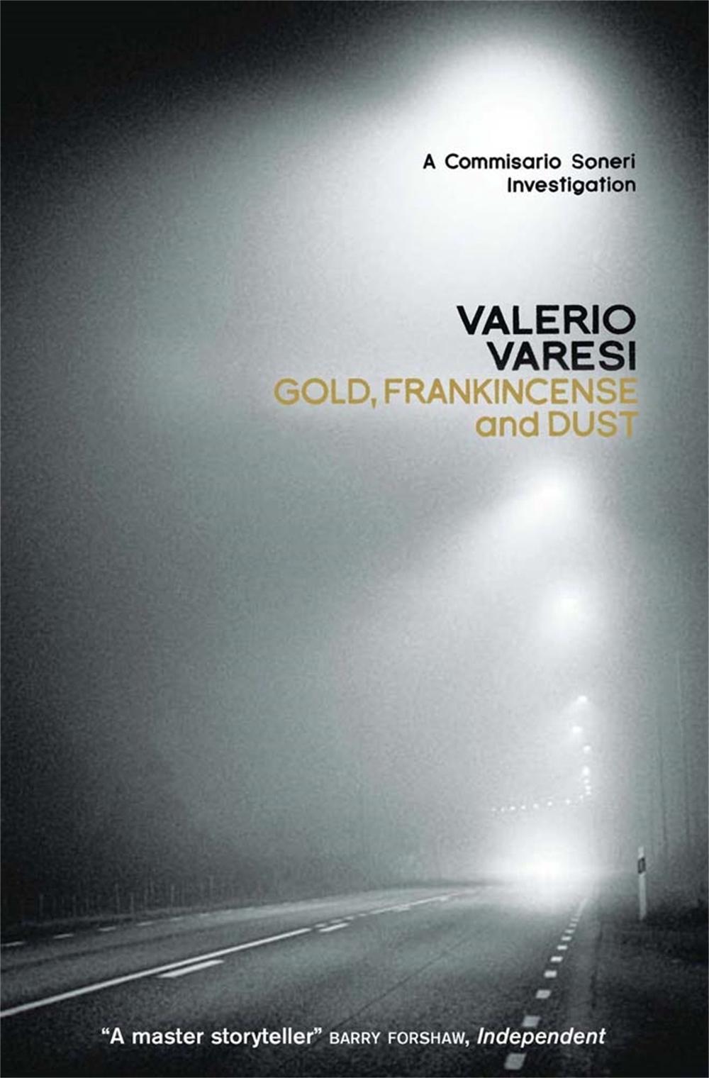 Gold, Frankincense and Dust by Valerio Varesi - ISBN: 9781906694388