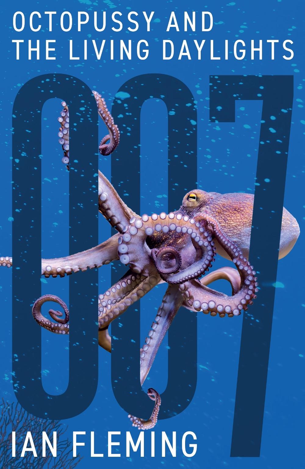 Octopussy and The Living Daylights by Ian Fleming - ISBN: 9781906772888
