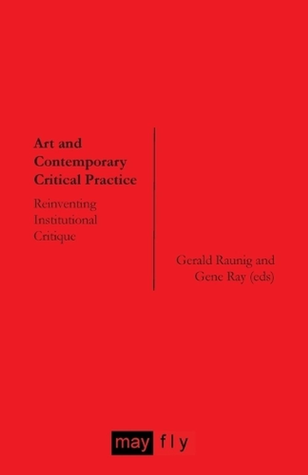Art and Contemporary Critical Practice by Hito Steyerl, Paperback ...