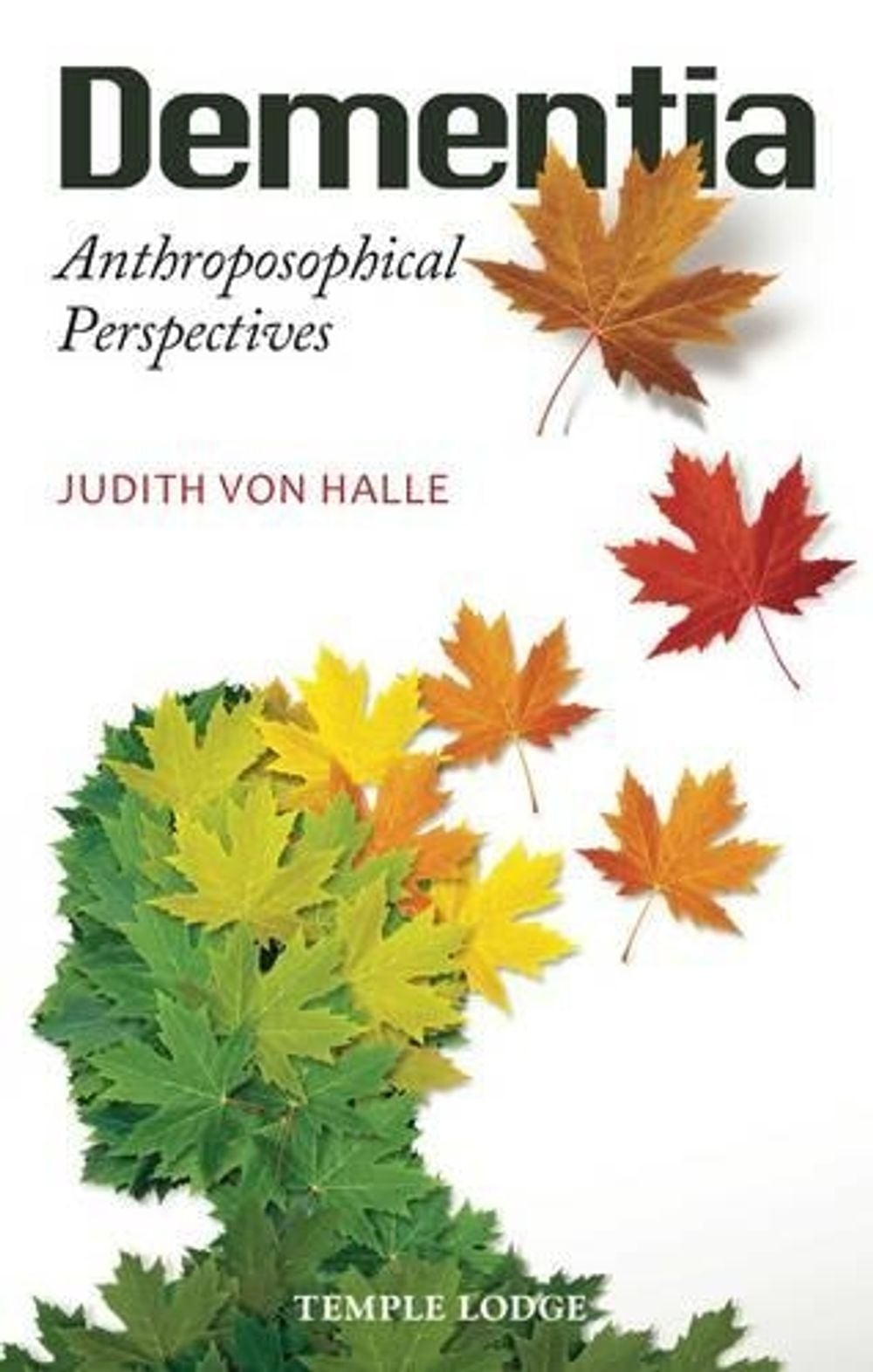 Dementia by Judith von Halle - ISBN: 9781906999742