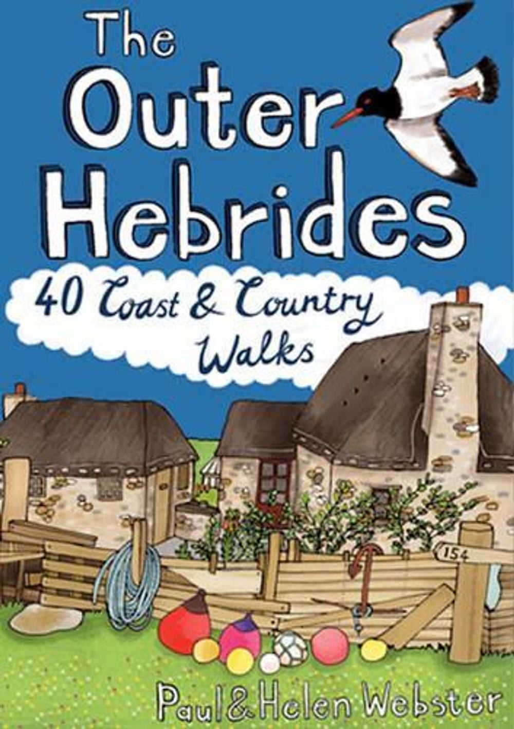 Outer Hebrides: 40 Coast and Country Walks by Paul Webster - ISBN: 9781907025334