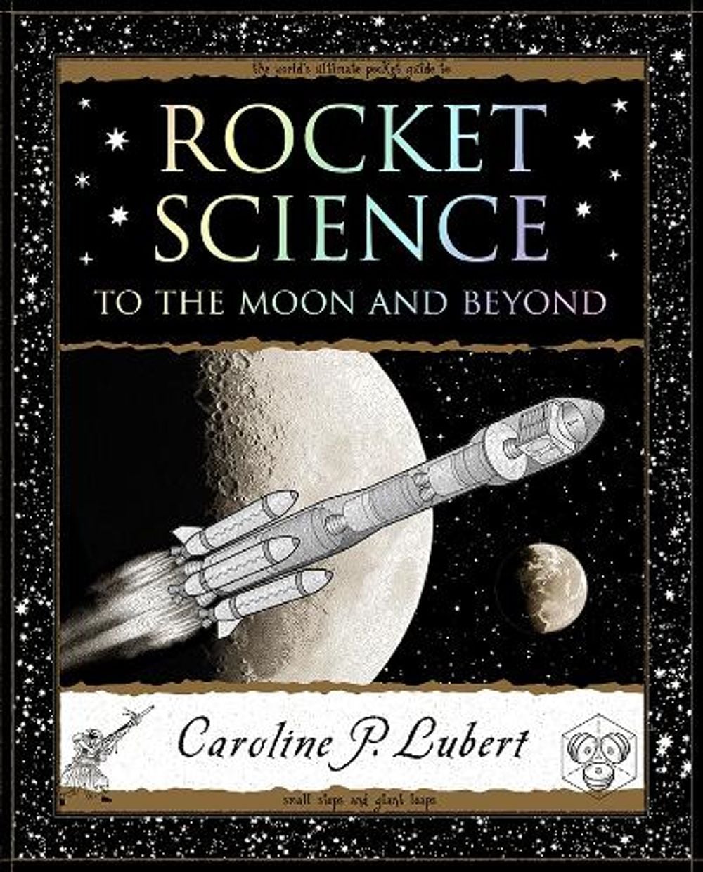 Rocket Science by Caroline Lubert - ISBN: 9781907155697