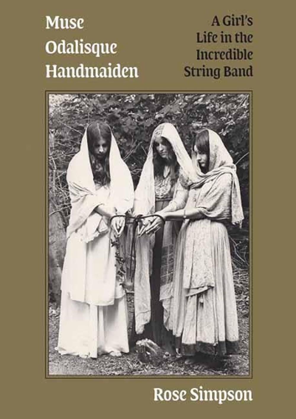 Muse, Odalisque, Handmaiden by Rose Simpson - ISBN: 9781907222672