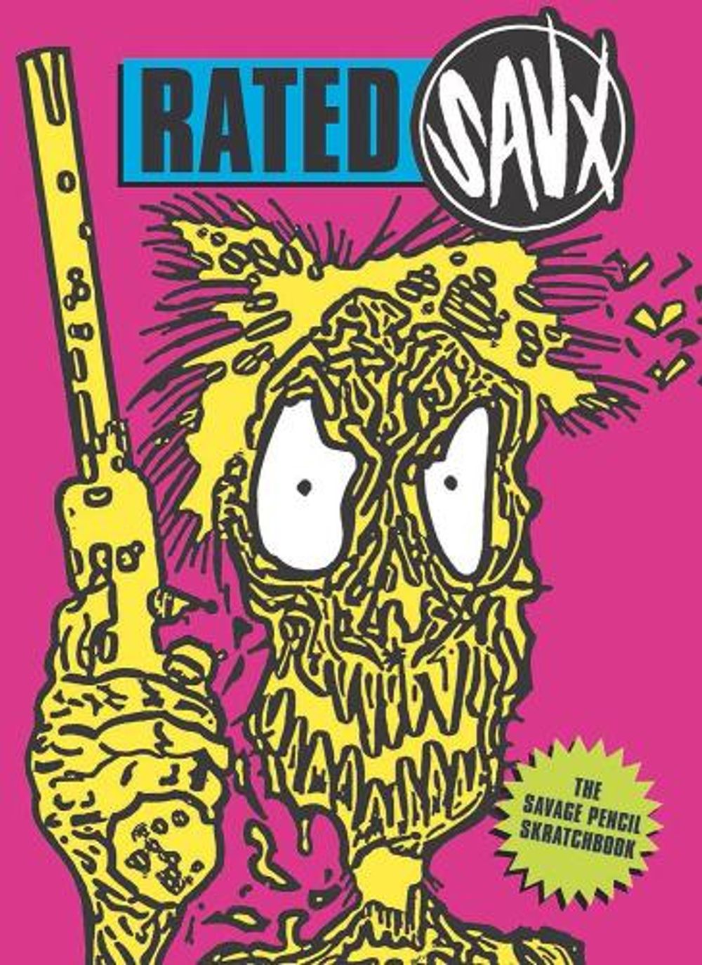 RATED SAVX by Savage Pencil - ISBN: 9781907222696