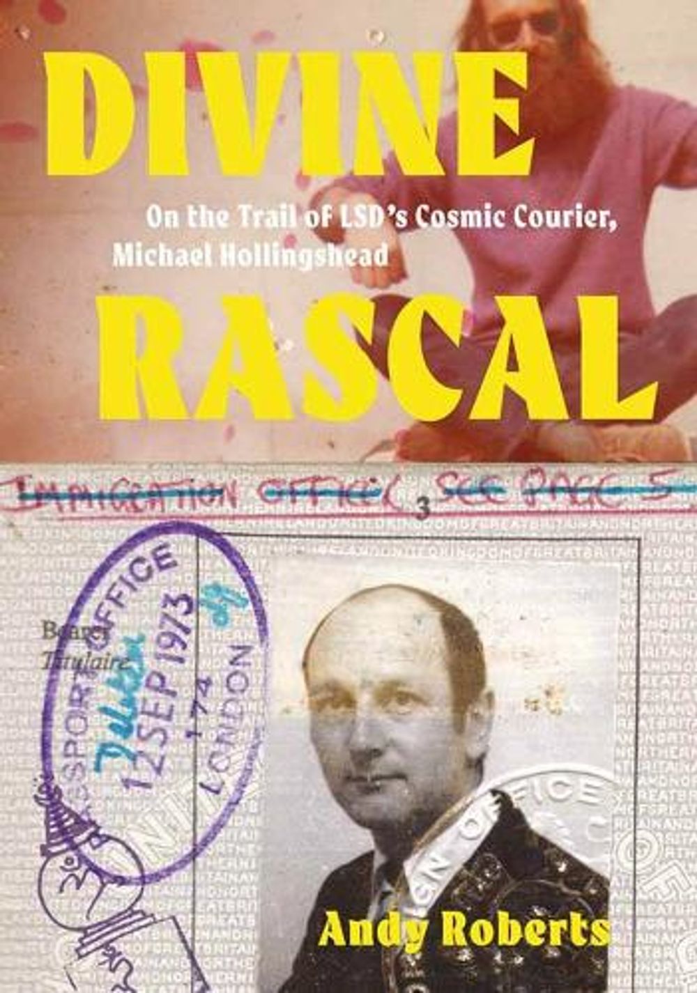 Divine Rascal by Andy Roberts - ISBN: 9781907222788