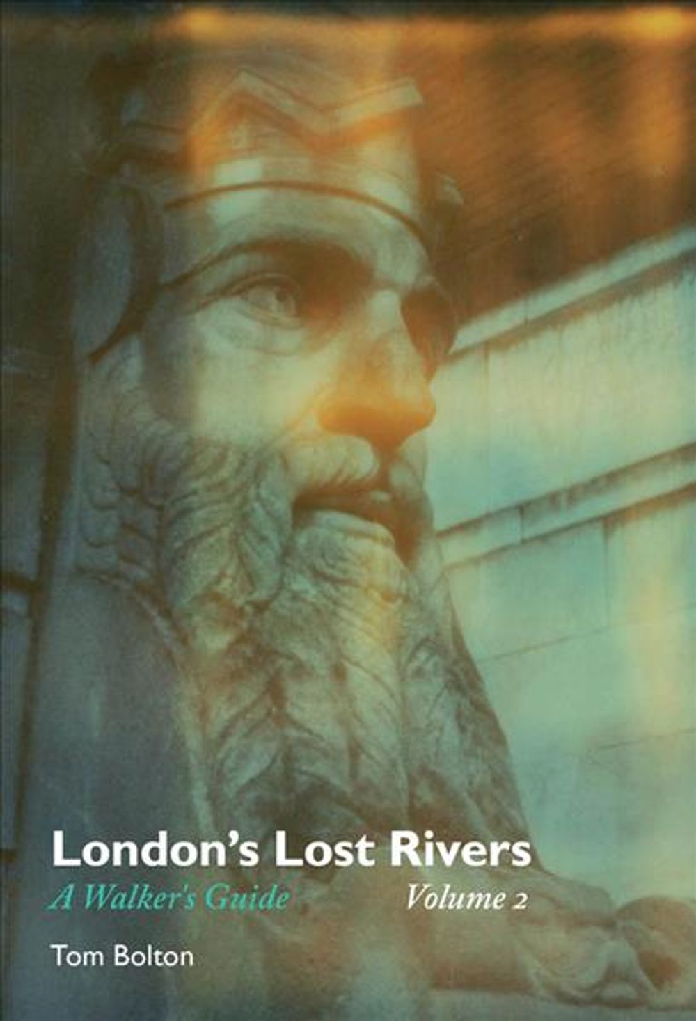 London's Lost Rivers by Tom Bolton - ISBN: 9781907222856