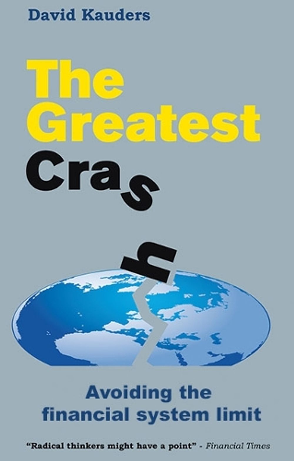 The Greatest Crash by David Kauders - ISBN: 9781907230240