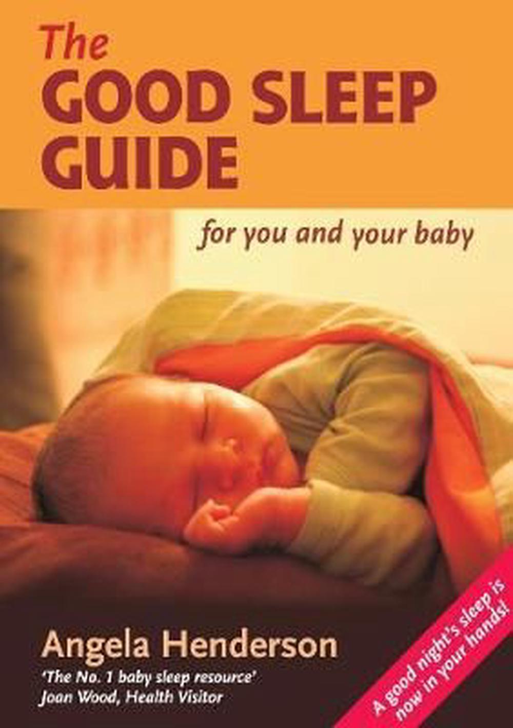 The Good Sleep Guide for You and Your Baby, 9781907359002